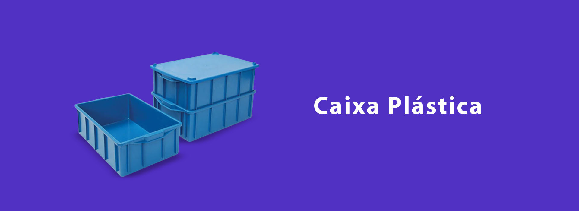 CAIXAS PLÁSTICAS